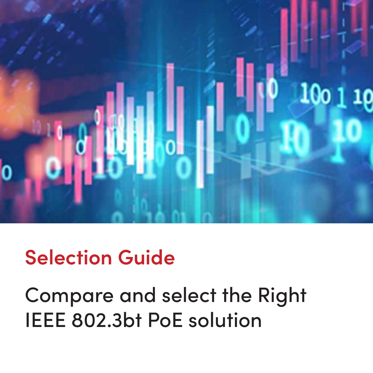 SelectionGuide-Compare and select the right IEEE 802.3bt Poe solution